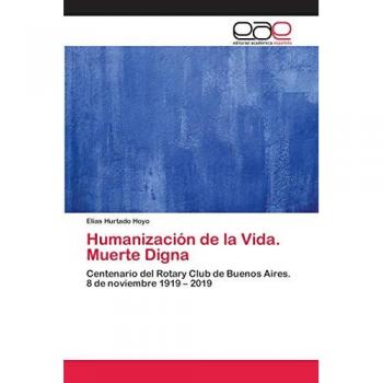Hurtado Hoyo, Elías: Humanización de la Vida. Muerte Digna