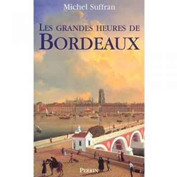 Les Grandes Heures De Bordeaux