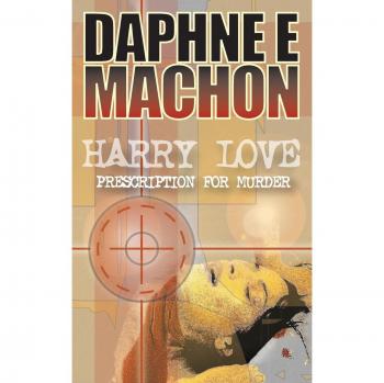 Harry Love: Prescription for Murder