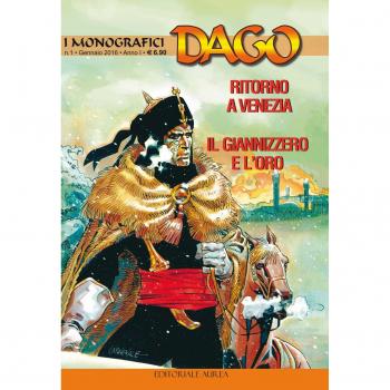 I monografici Dago. Ritorno a Venezia-Il Giannizzero e L'oro (Vol. 1)