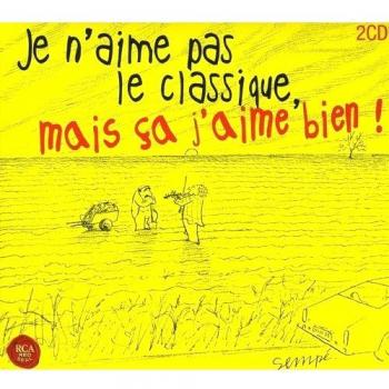 Je n'aime pas le classique, mais ça j'aime bien !