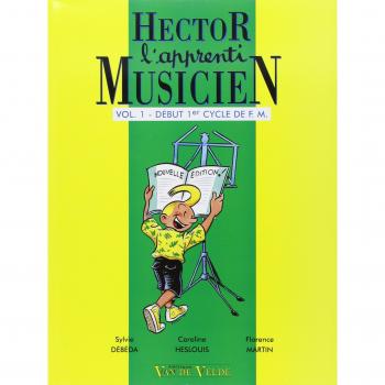 Hector, l'apprenti musicien Volume 1