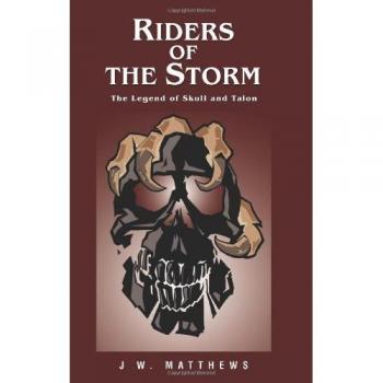 Riders of the Storm: The Legend of Skull and Talon