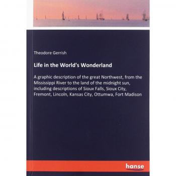 Life in the World's Wonderland
