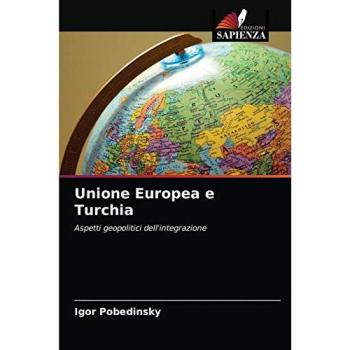 Pobedinsky, Igor: Unione Europea e Turchia