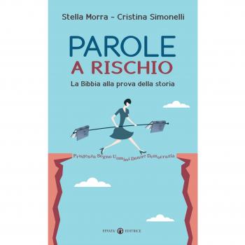 Parole a rischio. La Bibbia alla prova della storia