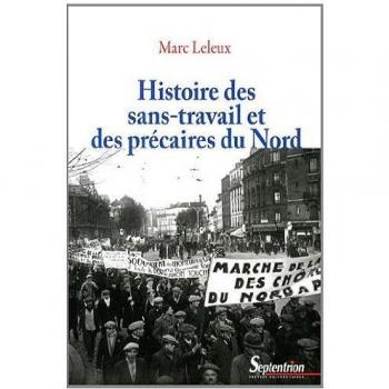 Histoire des sans-travail et des précaires du Nord