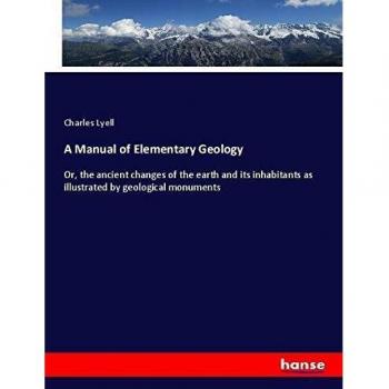 A Manual of Elementary Geology