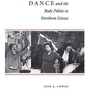 Dance and the Body Politic in Northern Greece