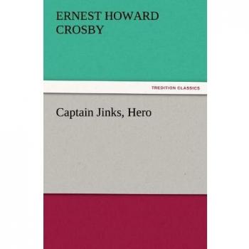 Captain Jinks, Hero