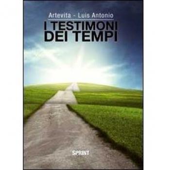 I testimoni dei tempi. La funzione dell'intelletto. La saggia luce della vita