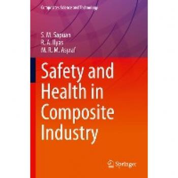 Safety and Health in Composite Industry (Composites Science and Technology)