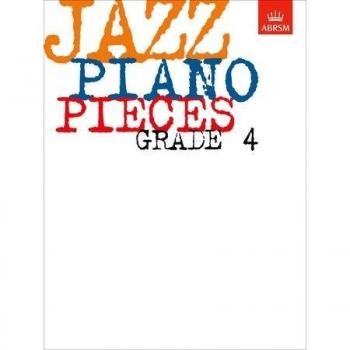 Jazz Piano Pieces, Grade 4 (ABRSM Exam Pieces)