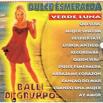 Compilation Dulce Esmeralda Balli Di Gruppo (CD)