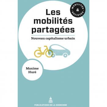 Les mobilités partagées : Nouveau capitalisme urbain