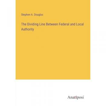 The Dividing Line Between Federal and Local Authority