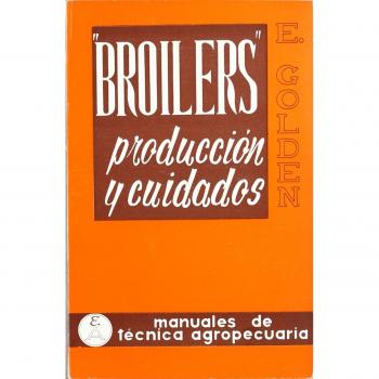 Broilers (produccion y cuidados)