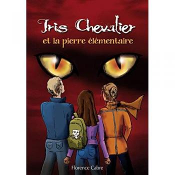 Iris Chevalier et la pierre élémentaire