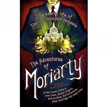 Maxim Jakubowski The Mammoth Book of the Adventures of Moriarty