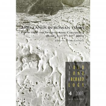 Arid lands in roman times. Papers from the International Conference