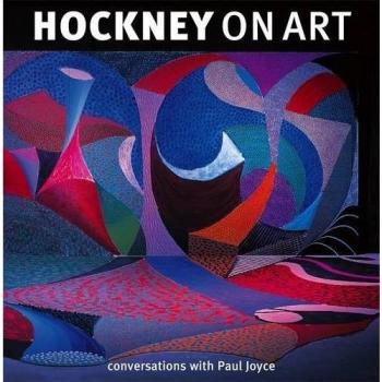 Hockney On Art: Conversations with Paul Joyce