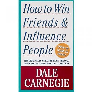 How to win friends and influence people