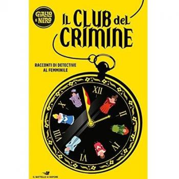 Il club del crimine. Racconti di detective al femminile