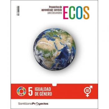 PROYECTOS DE APRENDIZAJE-SERVICIO PARA SECUNDARIA ECOS IGUALDAD DE GENERO
