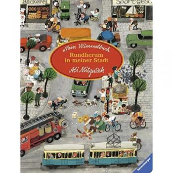 Mein Wimmelbuch: Rundherum in meiner Stadt