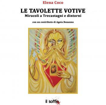 Le tavolette votive. Miracoli a Trecastagni e dintorni