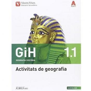 GIH 1 BAL ACT (GEOGRAFIA I HISTORIA ESO) AULA 3D (Tapa blanda).