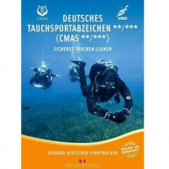 Deutsches Tauchsportabzeichen** /*** (CMAS**/CMAS***): Sicheres Tauchen lernen