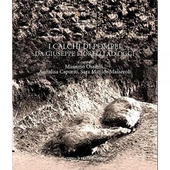 Rapiti alla morte. I calchi di Pompei da Fiorelli ad oggi