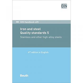 Iron and steel: Quality standards 5: Stainless and other high-alloy steels Stainless steel; High-temperature and heat resisting steels; Valve ... circular seamless steel tubes
