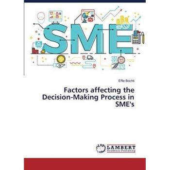 Factors affecting the Decision-Making Process in SME's