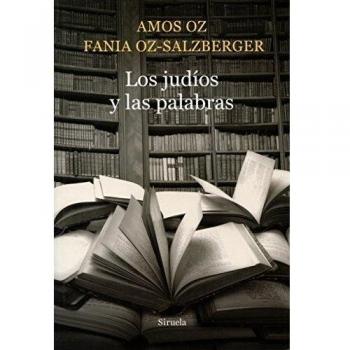 Los judíos y las palabras (Tapa blanda) (Tapa blanda con solapas).