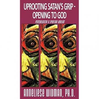 Uprooting Satan's Grip