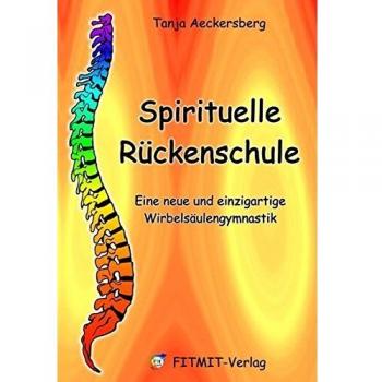 Spirituelle Rückenschule