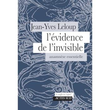 L'évidence de l'invisible