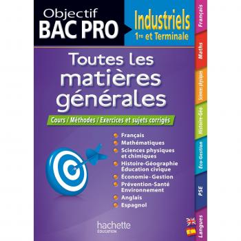 1e et Tle Bac Pro Industriels : Toutes les matières