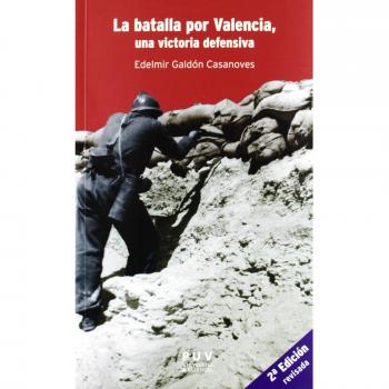 La batalla por valencia, una victoria defensiva, 2a ed