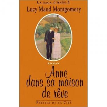 La saga d'Anne, Tome 5 : Anne dans sa maison de rêve (Hors Collection)