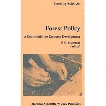 Forest Policy: A Contribution to Resource Development