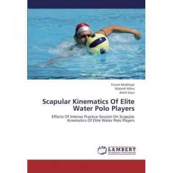 Scapular Kinematics Of Elite Water Polo Players