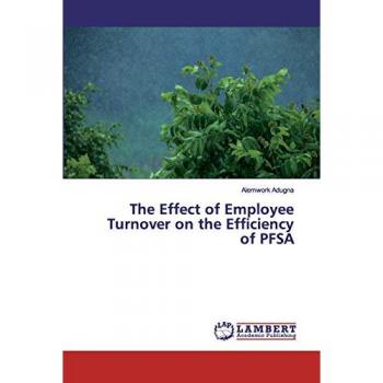 The Effect of Employee Turnover on the Efficiency of PFSA