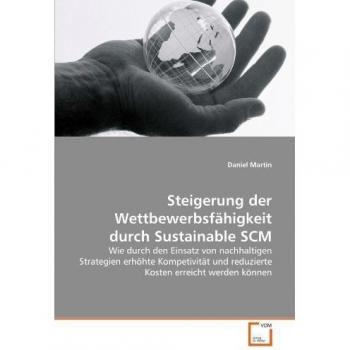 Steigerung der Wettbewerbsfähigkeit durch Sustainable SCM