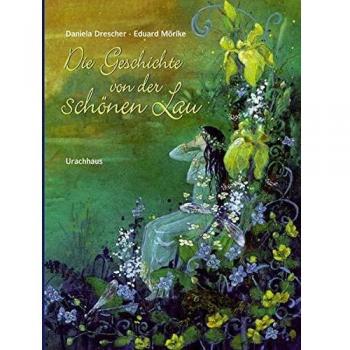 Daniela Drescher Die Geschichte Von Der Schönen Lau