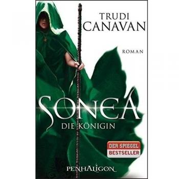 Trudi Canavan Sonea, 3: Die Königin