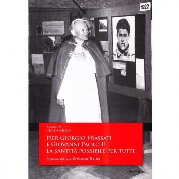 Pier Giorgio Frassati e Giovanni Paolo II. La sanità è possibile per tutti