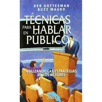 Tecnicas para hablar en publico utilizando estrategias de los actores